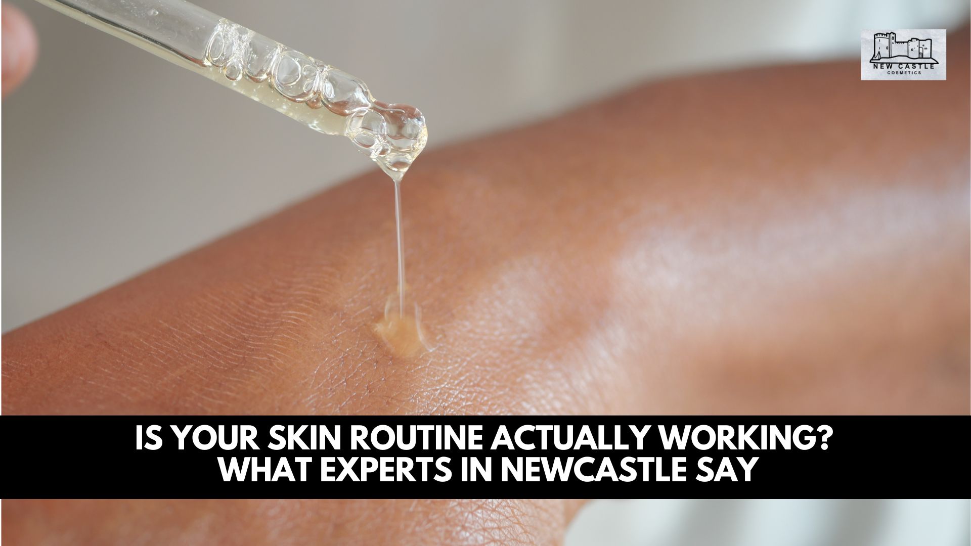 Is Your Skin Routine Actually Working